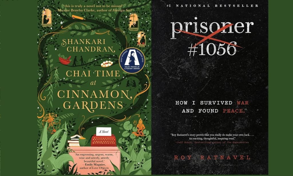 Prisoner #1056 and Chai Time at the Cinnamon Gardens – Books Exploring the Experiences of Sri Lankan Tamils