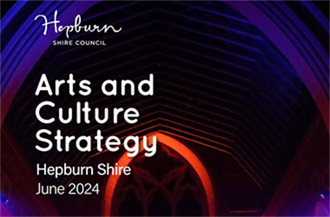 Arts and Culture Strategy for Hepburn Shire